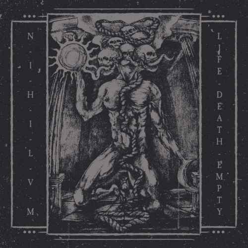 NIHILVM - Life​-​Death​-​Empty MCD